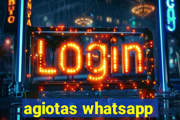 agiotas whatsapp